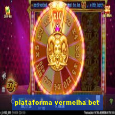 plataforma vermelha bet